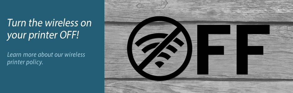 Turn the wireless on your printer OFF! Connect-IT (Residence Wireless)